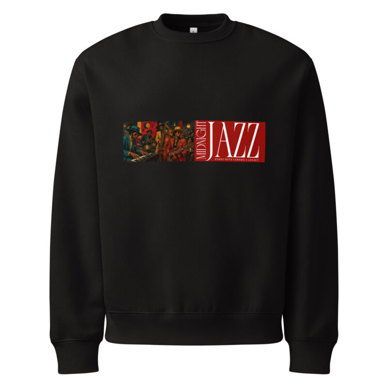 Midnight Jazz – Every Note Carries a Legacy Premium Streetwear | Oversized heavyweight sweatshirt