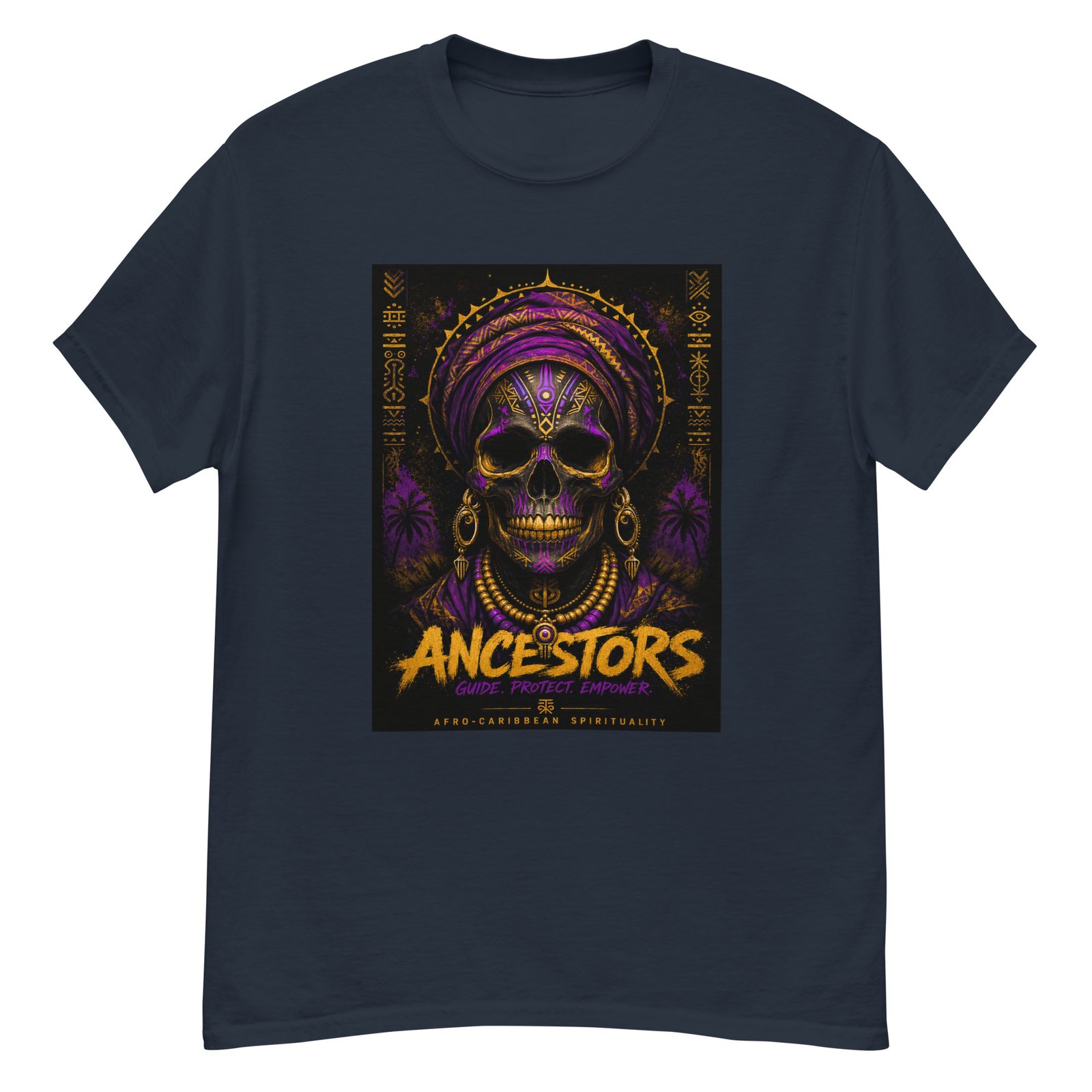 Vodou Reclaimed Classic T-Shirt – Ancestors Guide. Protect. Empower.