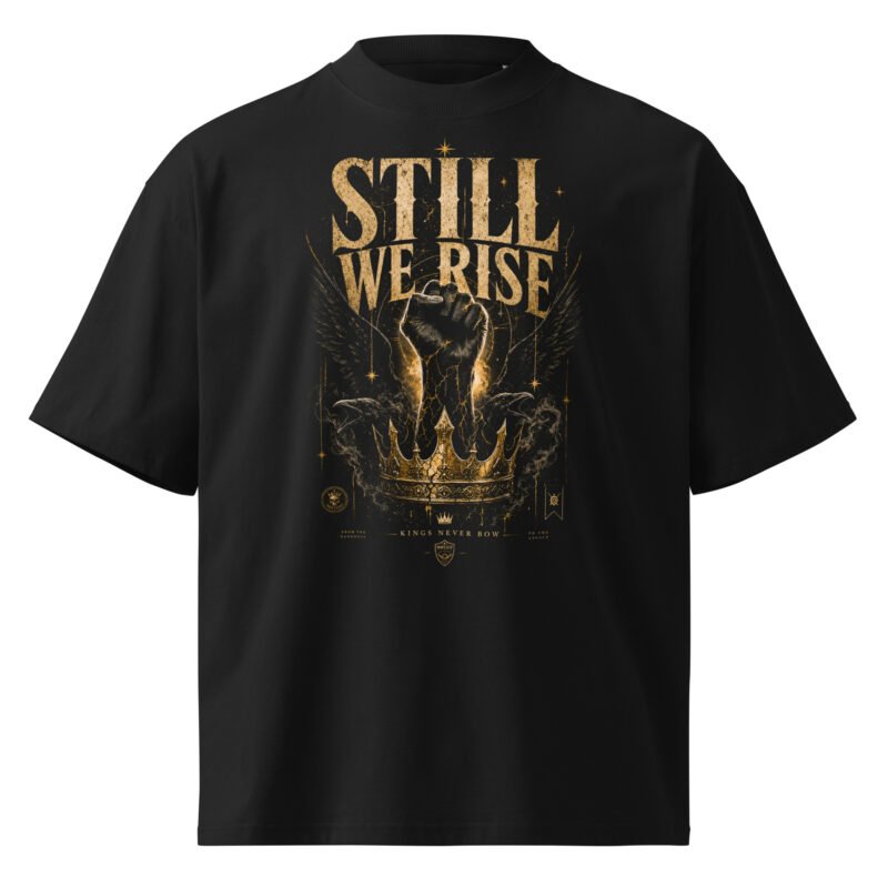 Still We Rise Oversized High Neck T-Shirt – Dark Edition MMXXIV