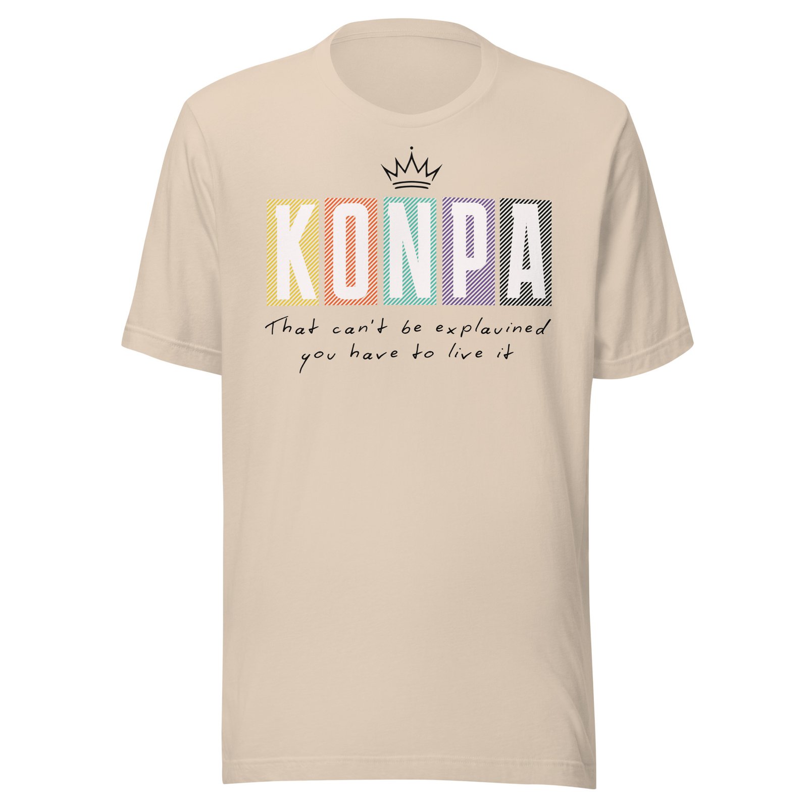 KONPA – That Can't Be Explained, You Have to Live It | Unisex Tee - Image 2